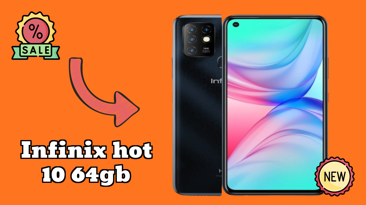 Infinix Hot 10 64GB Price Alert: Dropped to ₹11,999 Today!