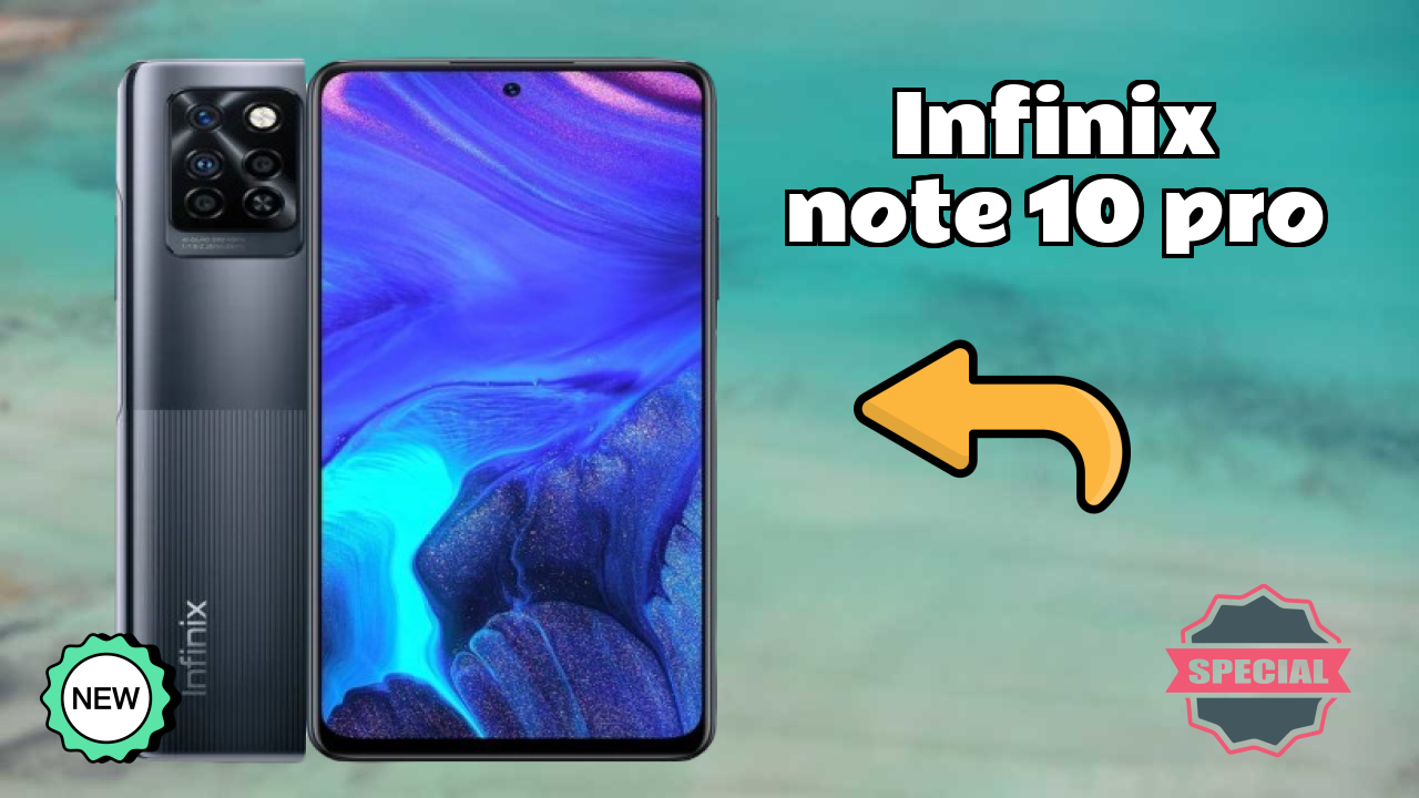 Infinix Note 10 Pro 2026: Latest Model Review and Fetchers
