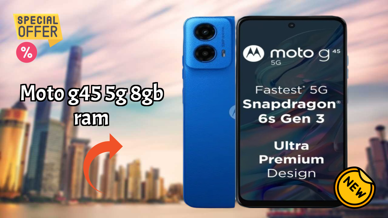 Moto G45 5G 8GB RAM 2026 Hands-on Analysis – Worth It?
