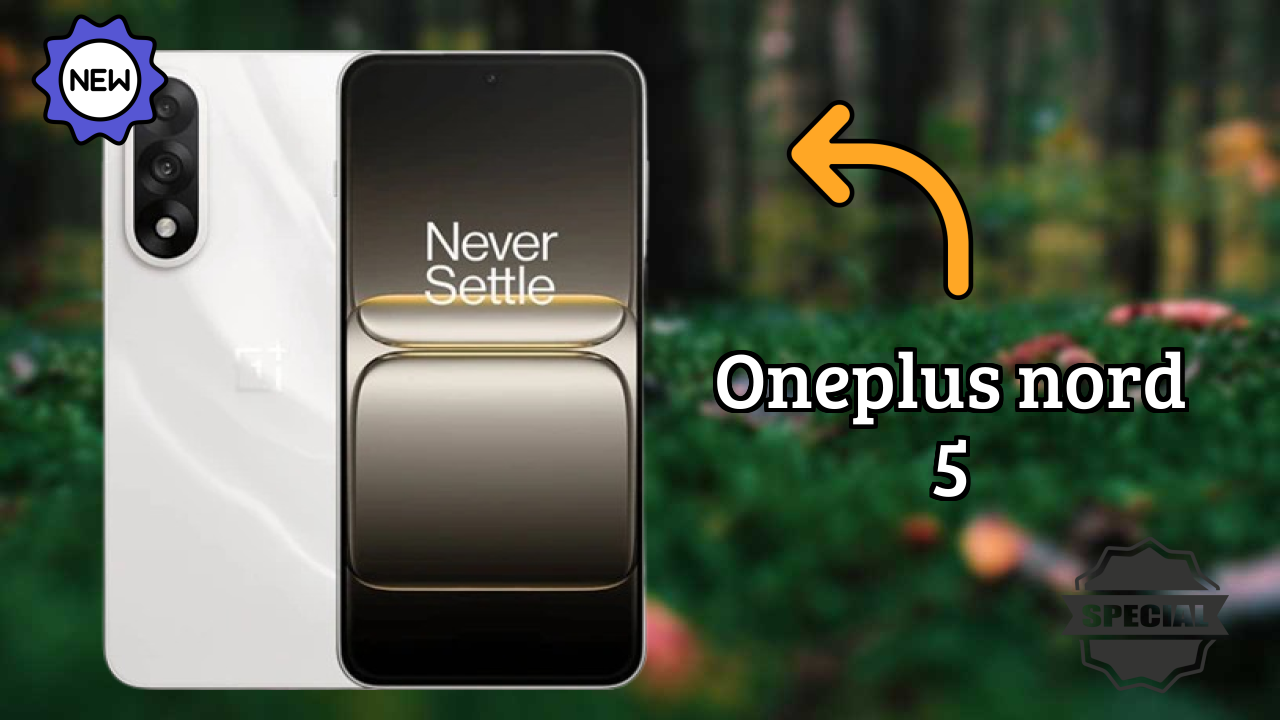 OnePlus Nord 5 at ₹31,999 - Everything About It