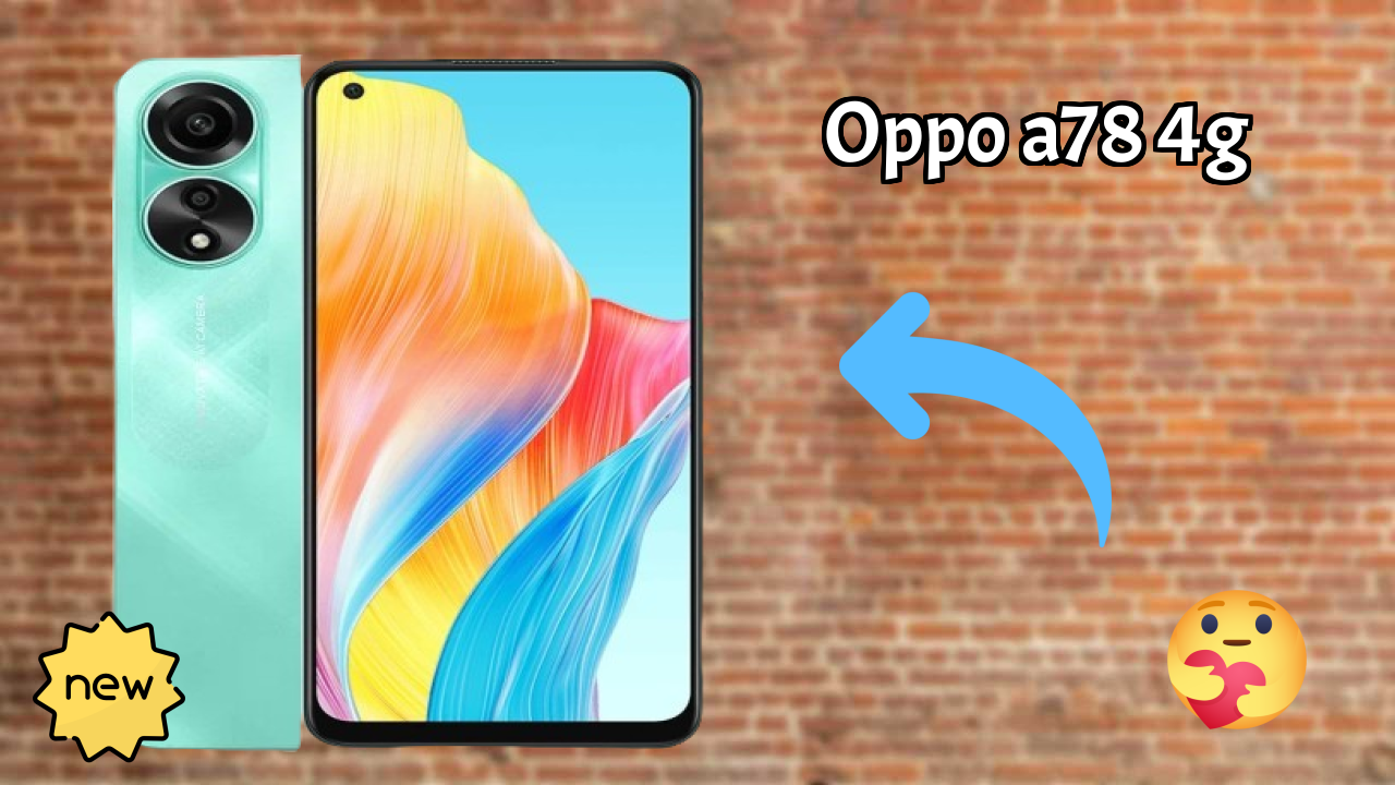 OPPO A78 4G Display Analysis: AMOLED Quality