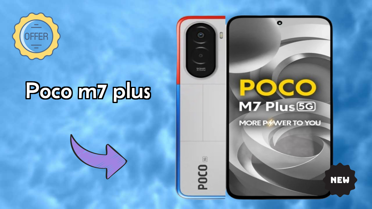 Why POCO M7 Plus Could Be Your Next Phone in 2026
