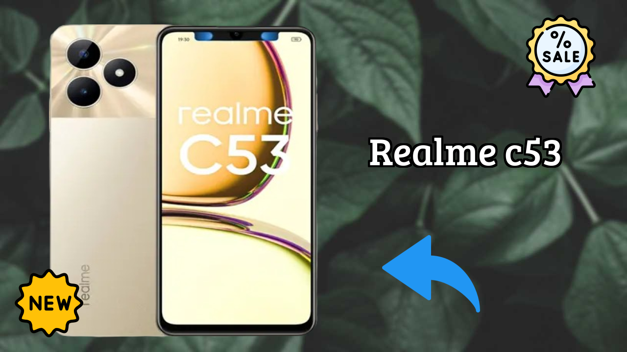 Realme C53 at ₹10,999 - Best Deal Available