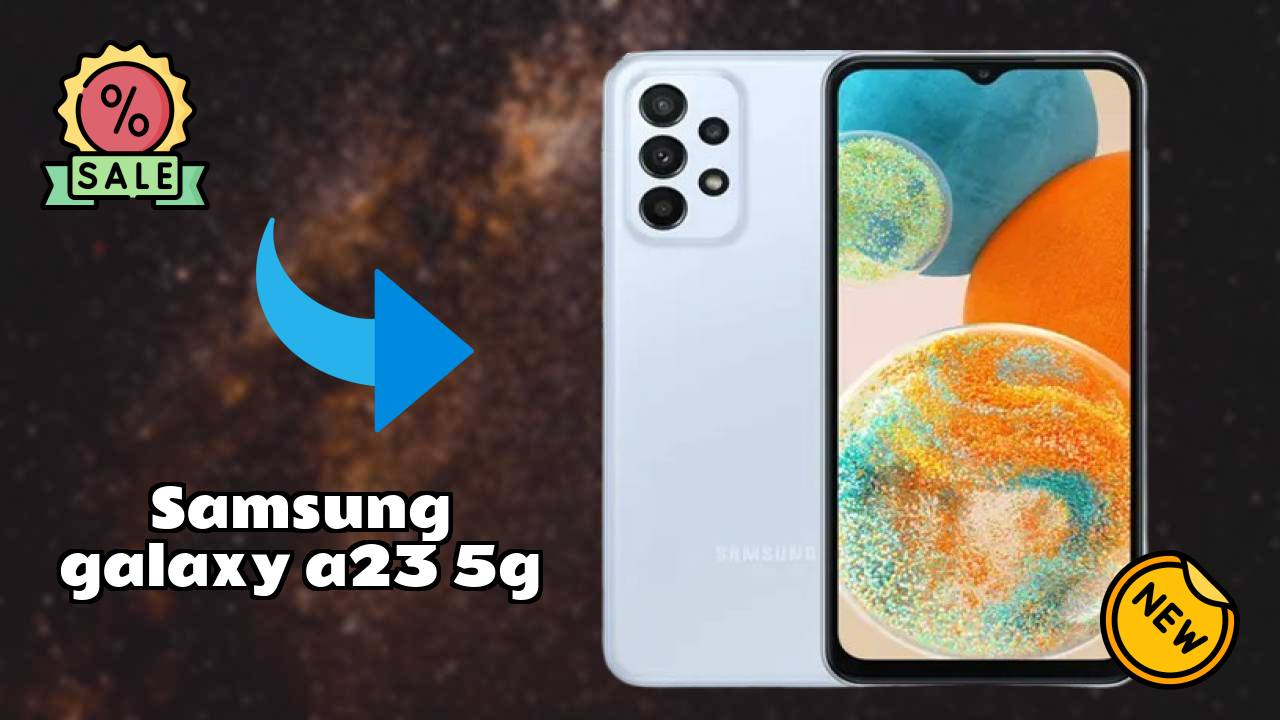 Samsung Galaxy A23 5G Price Drop: Just ₹21,700 Available Now