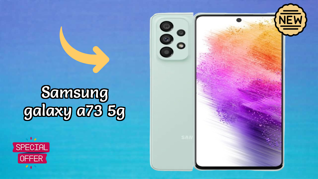 Samsung Galaxy A73 5G Battery Life: 5000 MAh Charging Speed