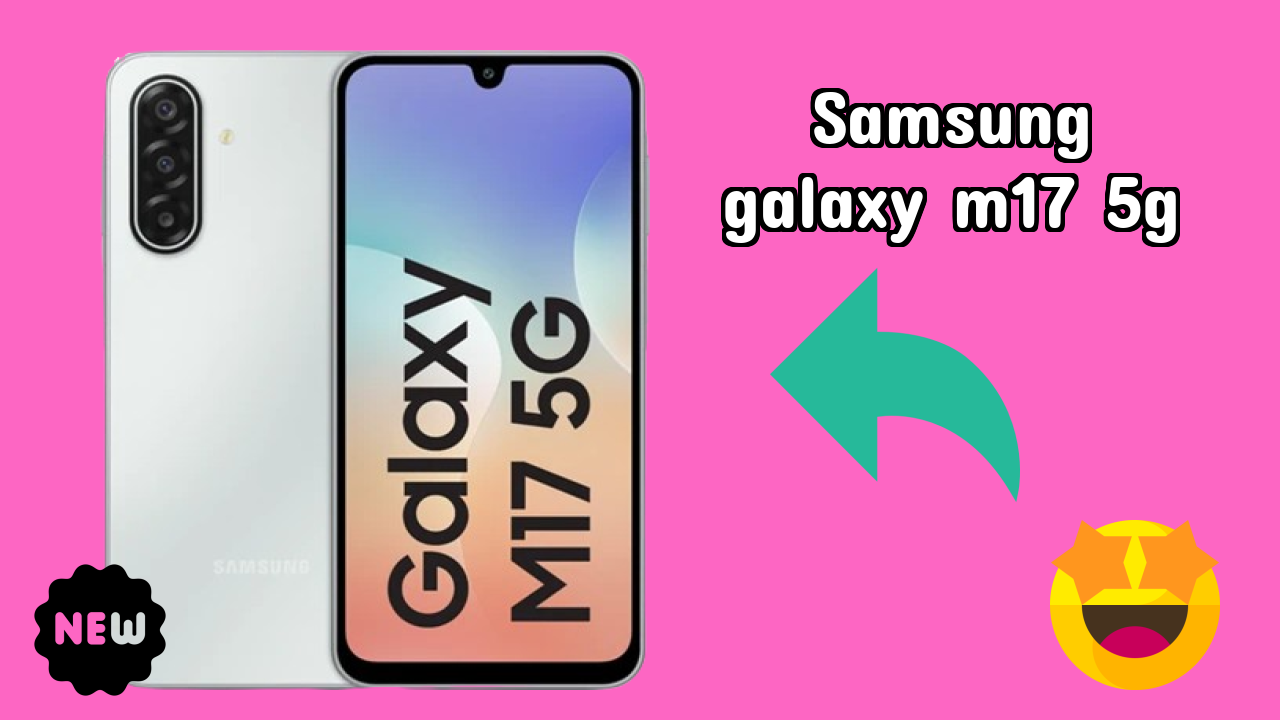 Samsung Galaxy M17 5G Battery Life: 5000 MAh Real-World Review