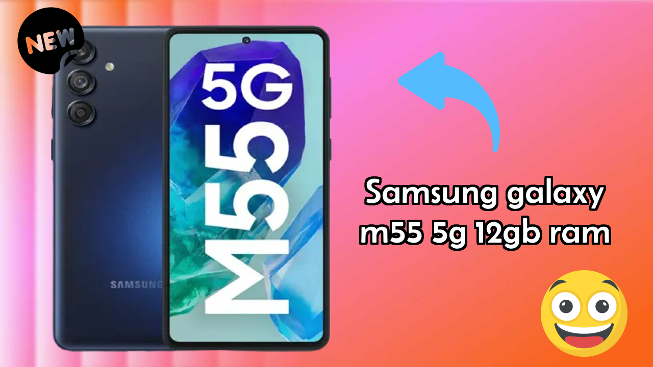 Samsung Galaxy M55 5G 12GB RAM Display Review: Super AMOLED Plus Quality
