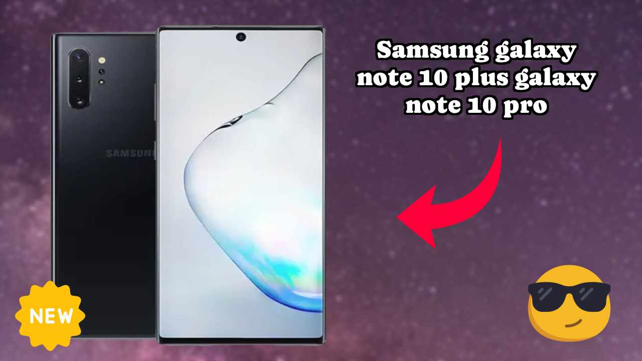 Samsung Galaxy Note 10 Plus (Galaxy Note 10 Pro) Camera Test: 12 MP + 12 MP + 16 MP Rear Camera Real Photos