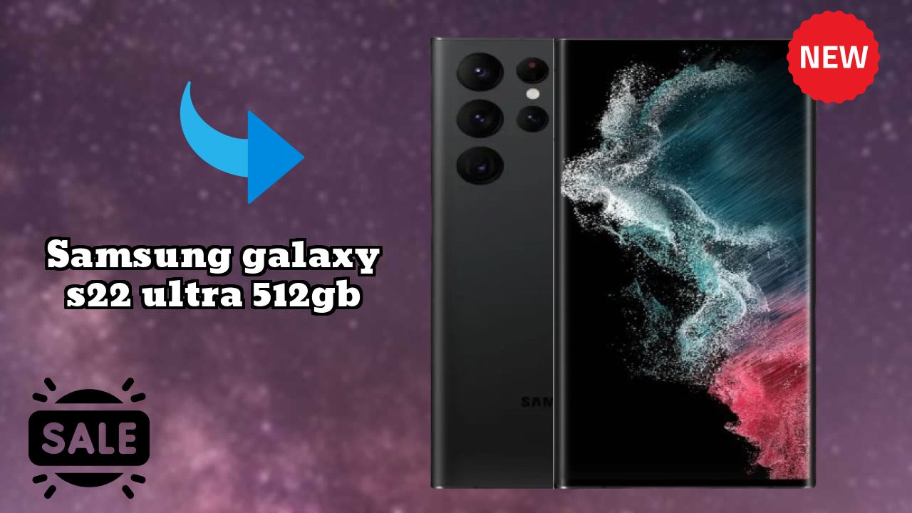 Samsung Galaxy S22 Ultra 512GB at ₹99,999 - Best Features Listed