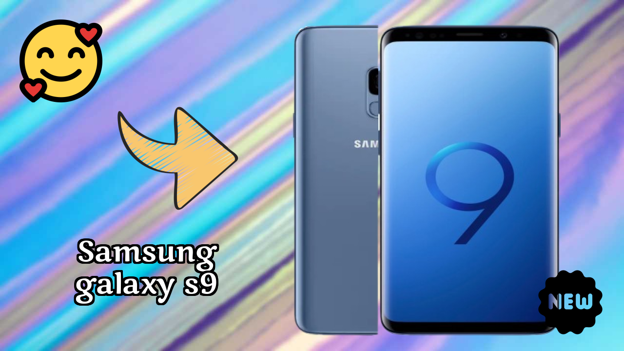 Samsung Galaxy S9 2026: Complete Guide and Review 