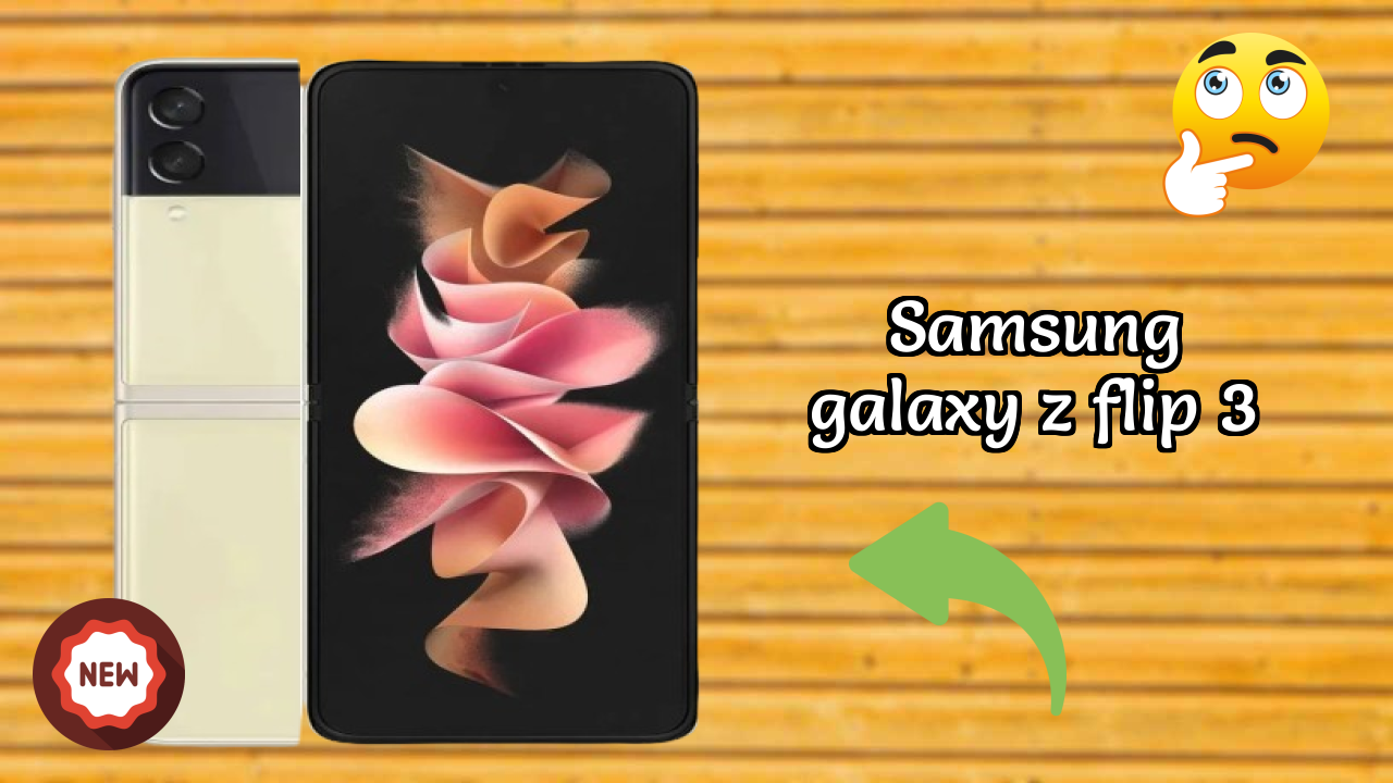 2026 Samsung Galaxy Z Flip 3 Value For Money: Very Very Strong Display and 