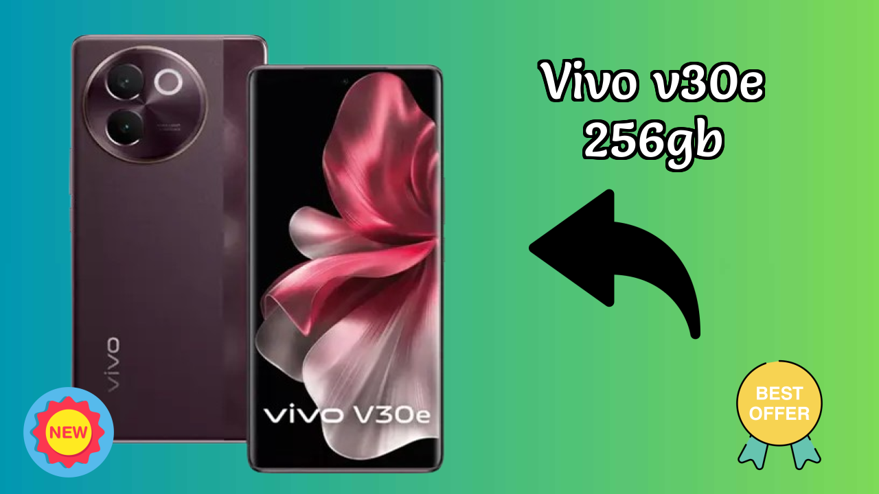 Vivo V30e 256GB Price: ₹34,999 - Worth the Investment?