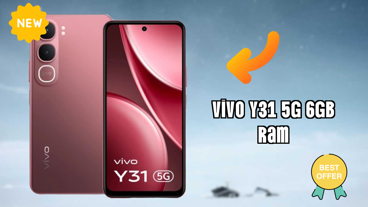 Vivo Y31 5G 6GB RAM at ₹16,449 - Complete Buying Guide
