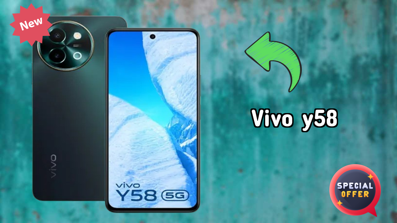 Vivo Y58 New 2026: fetchers and Reveies with Amazing Brand