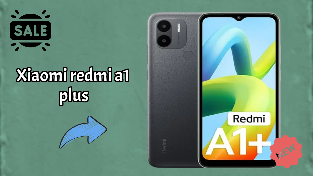 Xiaomi Redmi A1 Plus at ₹5,899 - Best Deal Right Now